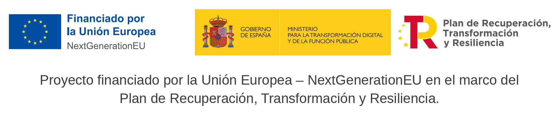 Proyecto financiado por la Unión Europea – NextGenerationEU. Plan de Recuperación, Transformación y Resiliencia.